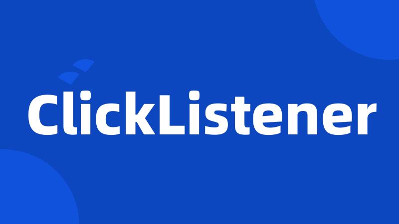 ClickListener