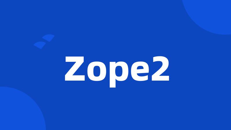 Zope2