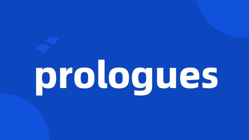 prologues