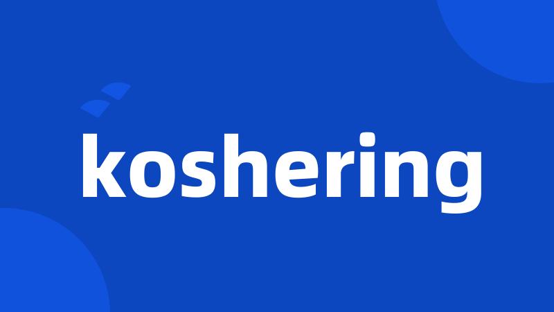 koshering