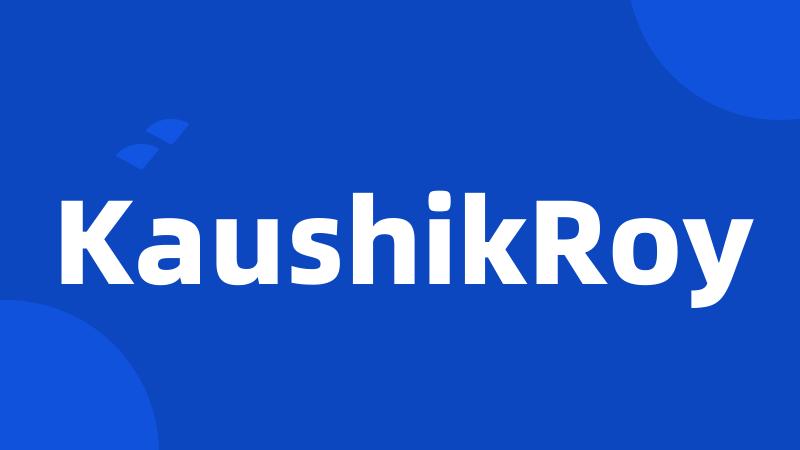 KaushikRoy