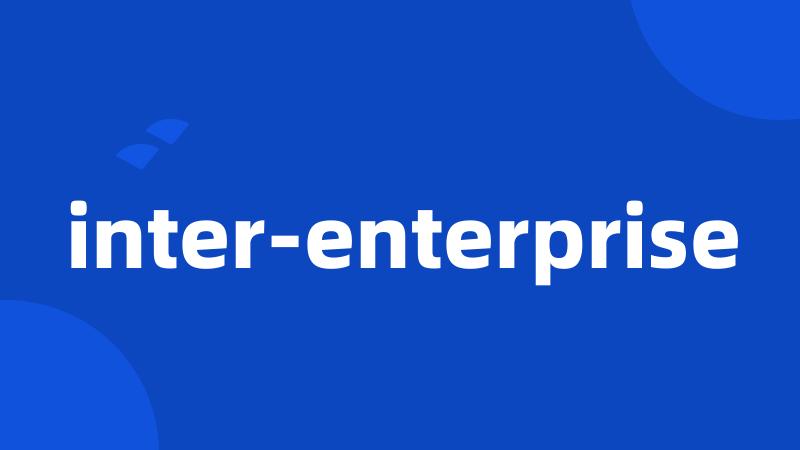 inter-enterprise