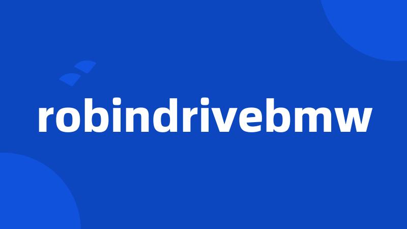 robindrivebmw