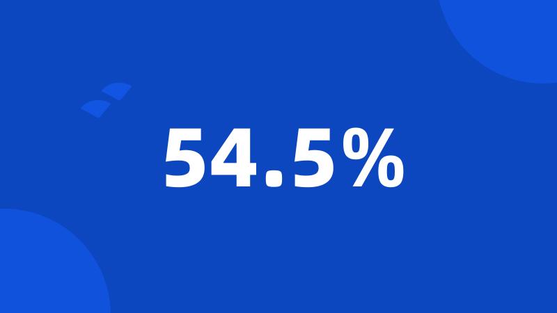 54.5%