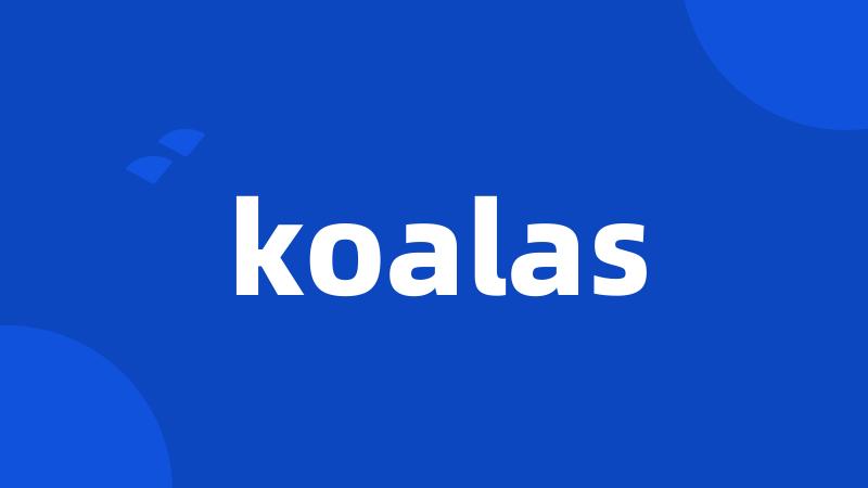 koalas