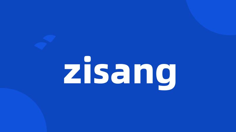 zisang