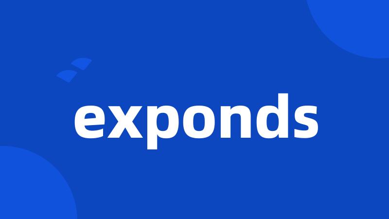 exponds