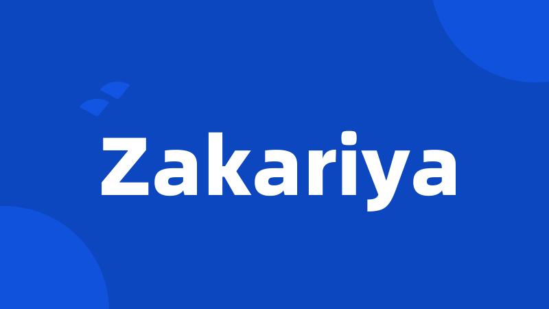 Zakariya