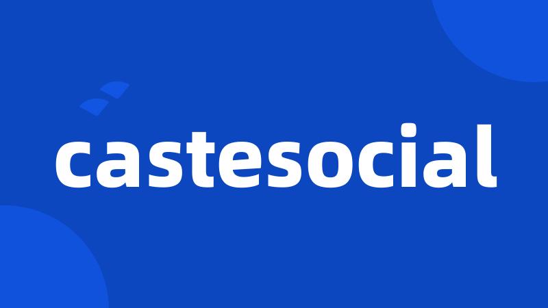 castesocial