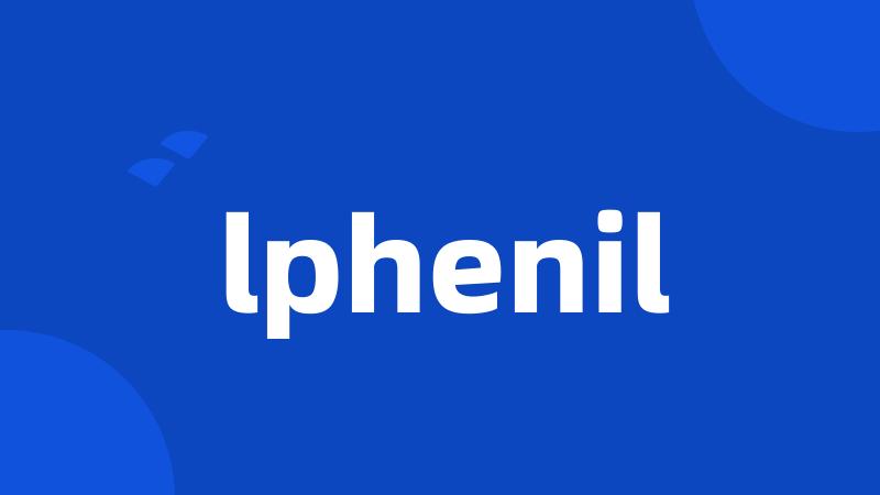 lphenil