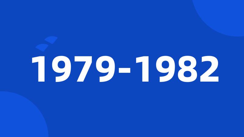 1979-1982