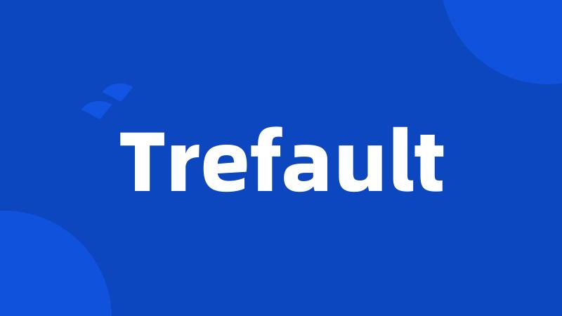 Trefault