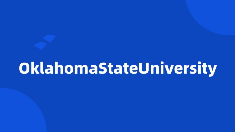 OklahomaStateUniversity