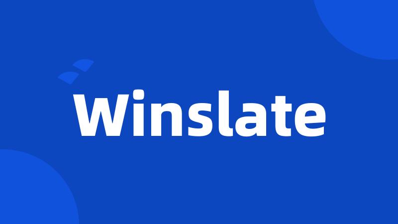 Winslate