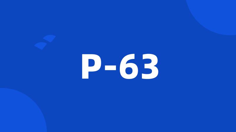 P-63