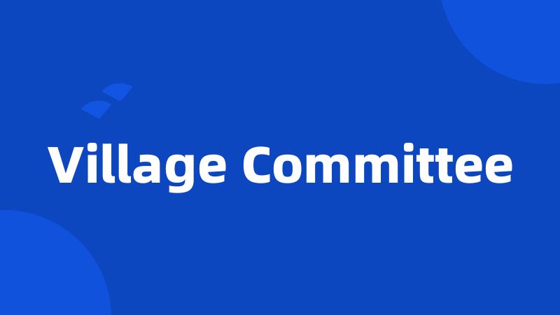 Village Committee