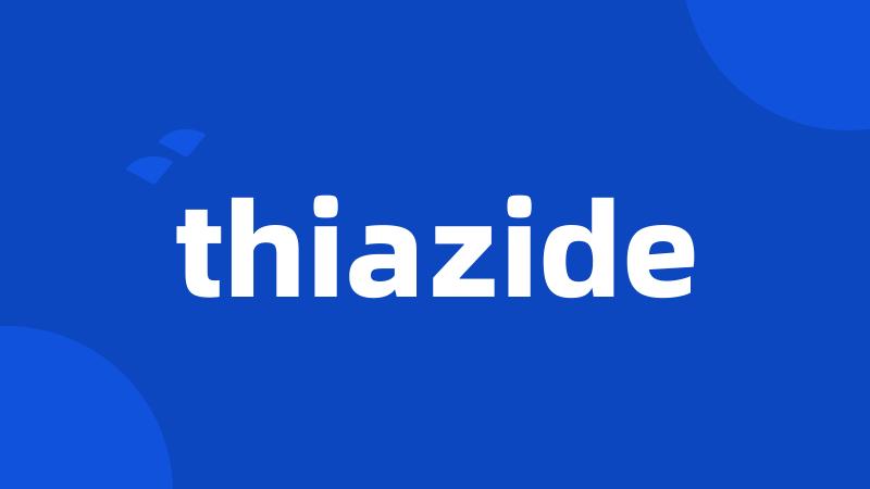 thiazide