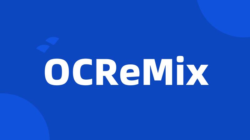 OCReMix