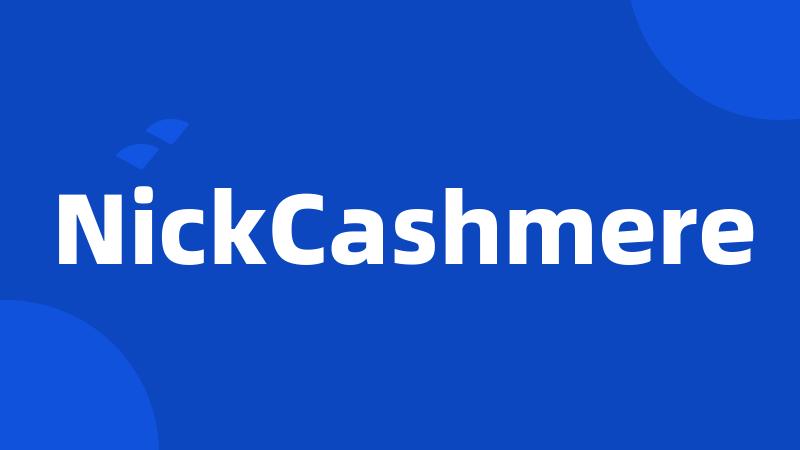 NickCashmere