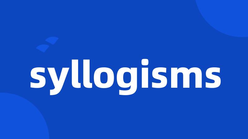 syllogisms