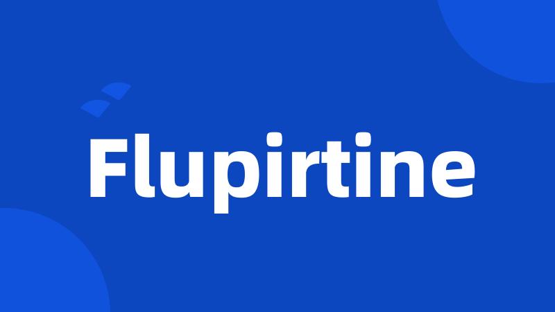 Flupirtine