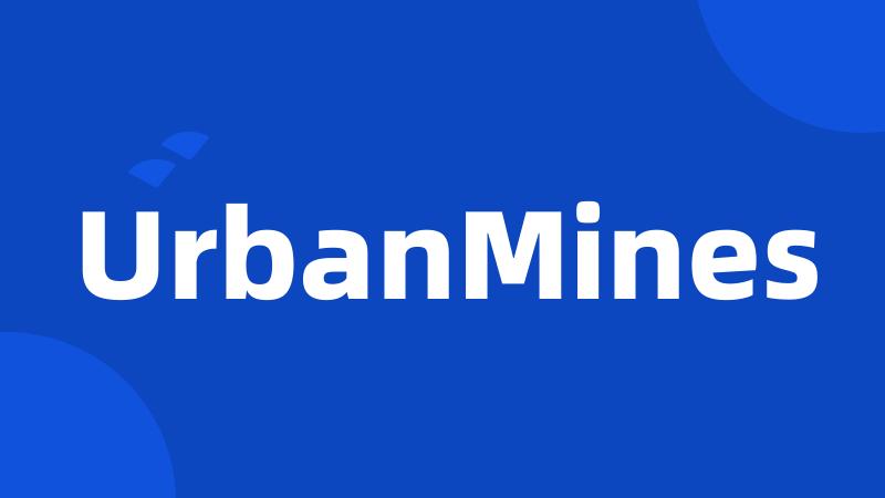 UrbanMines