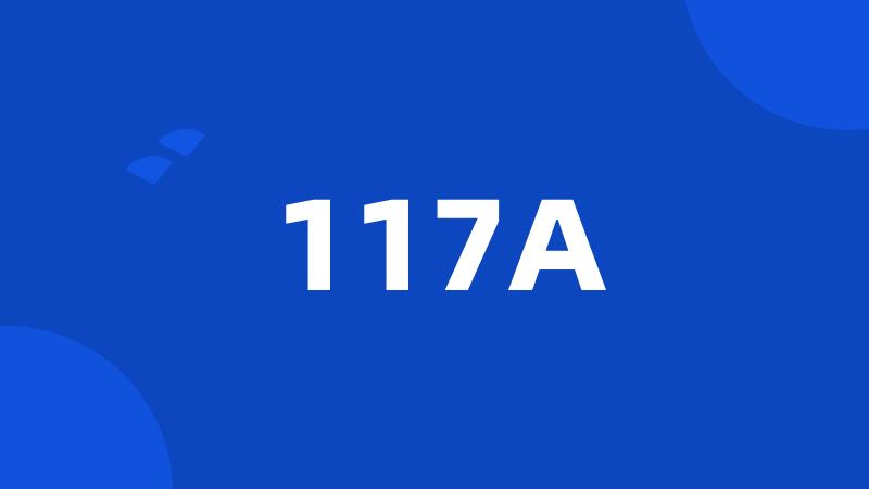 117A