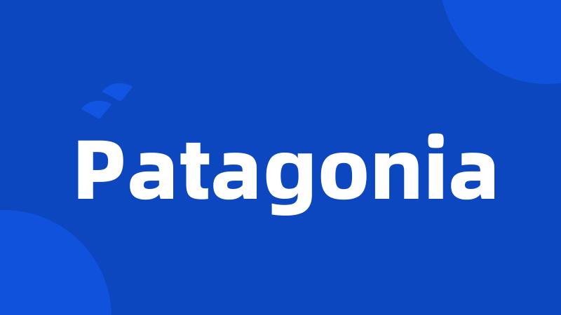 Patagonia