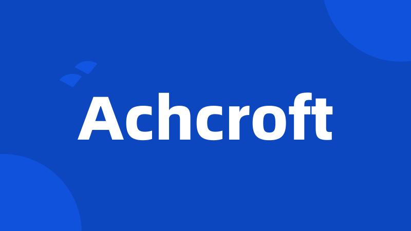 Achcroft