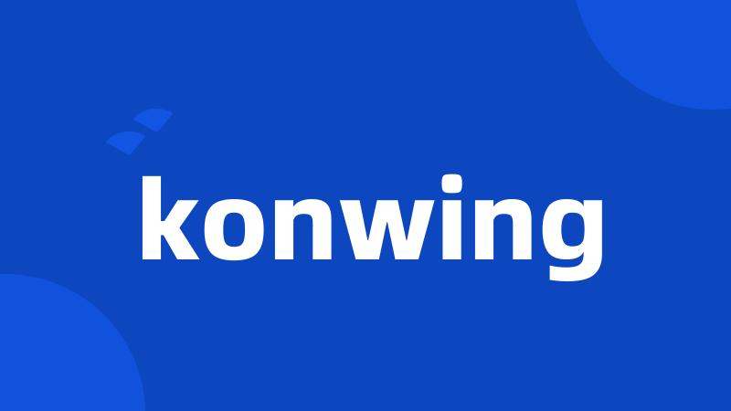 konwing