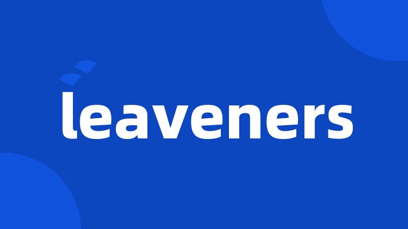 leaveners