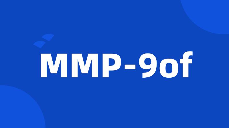 MMP-9of