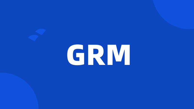 GRM