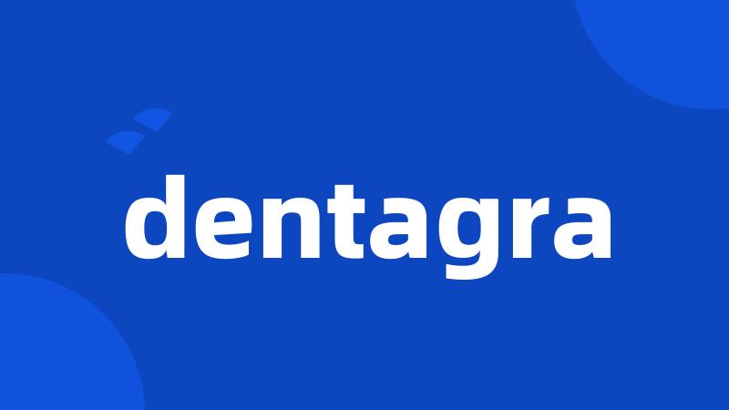 dentagra