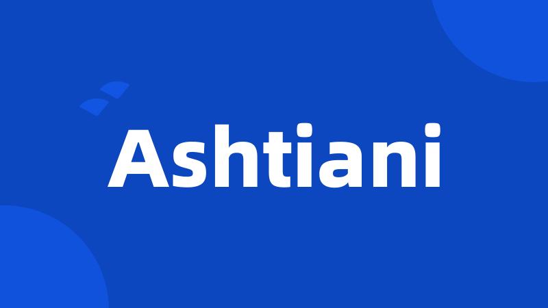 Ashtiani