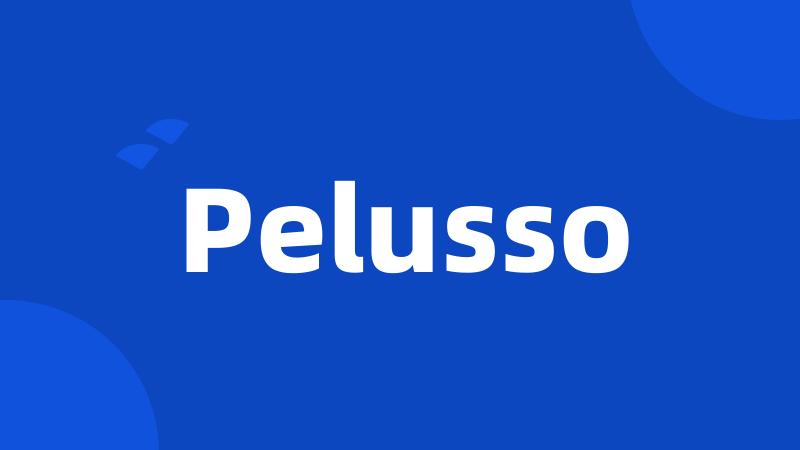 Pelusso