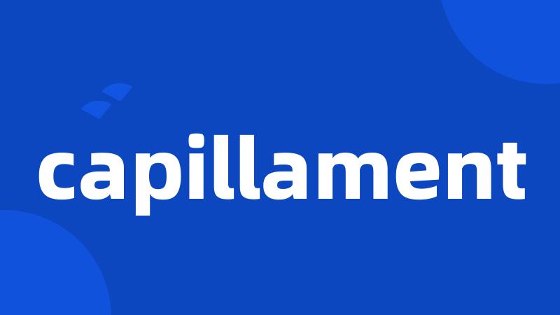 capillament