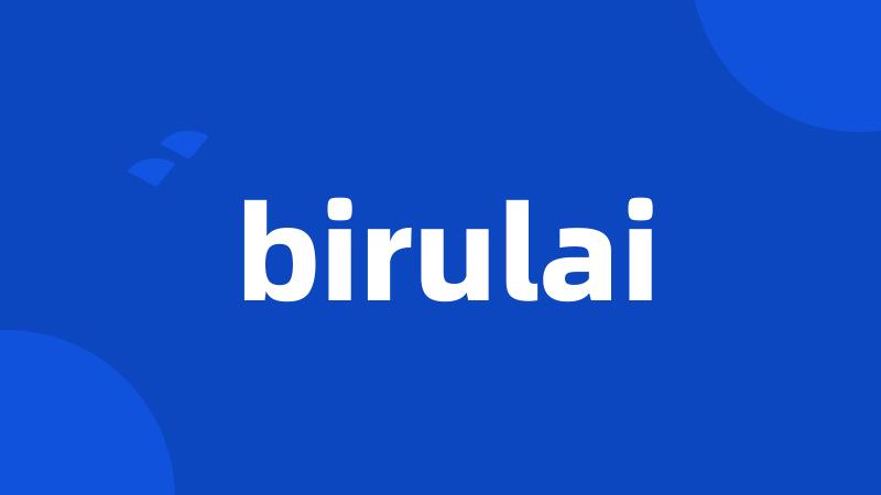 birulai