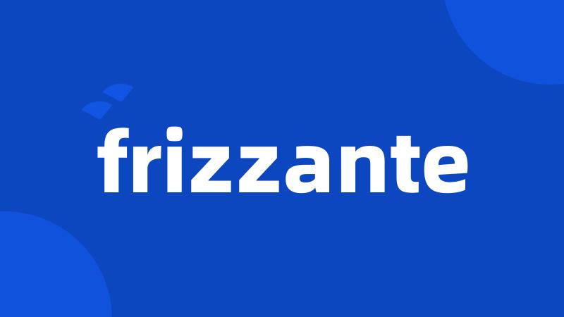 frizzante