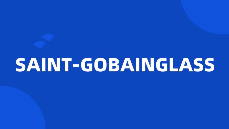 SAINT-GOBAINGLASS