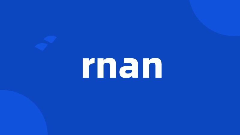 rnan