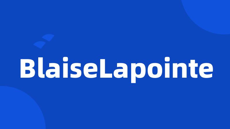 BlaiseLapointe