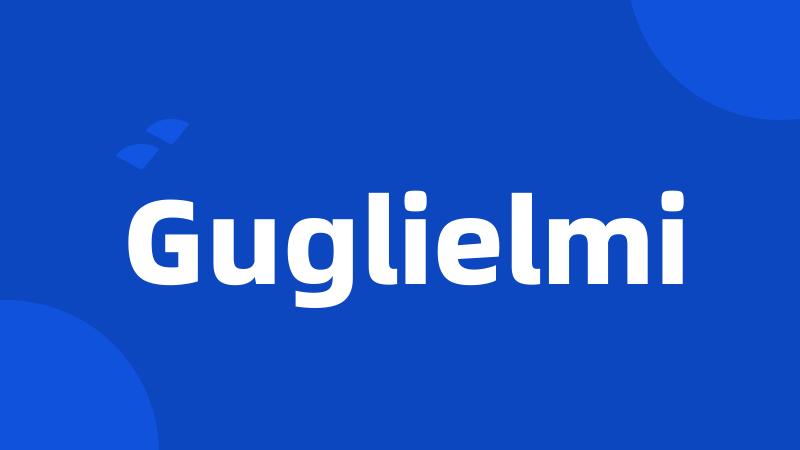 Guglielmi