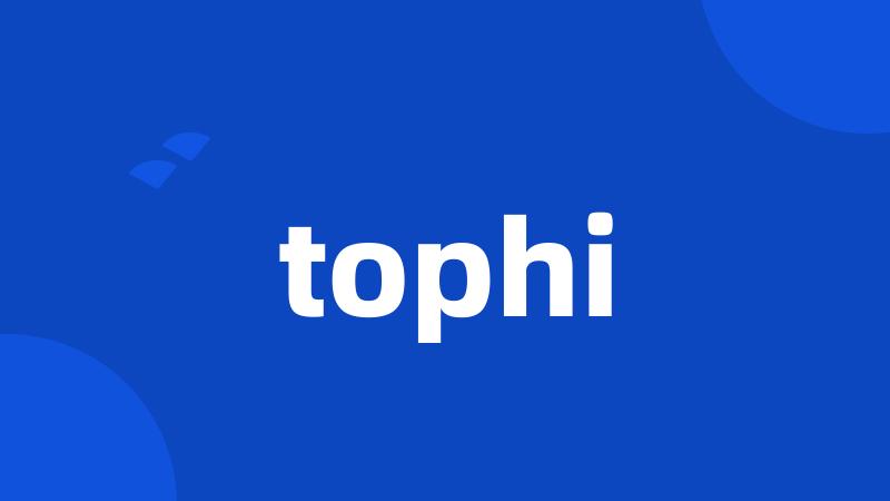 tophi