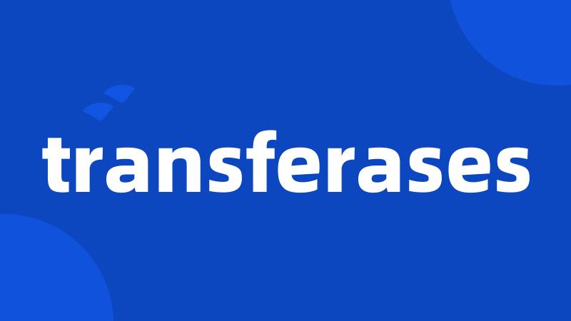 transferases