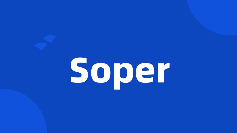 Soper