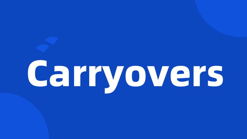 Carryovers