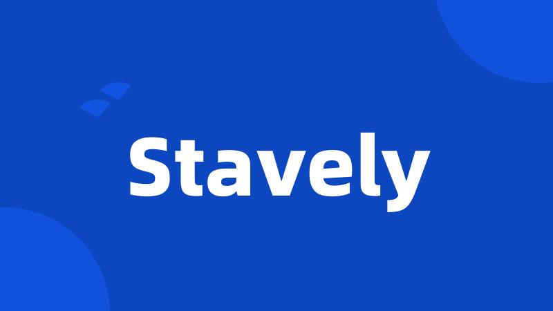 Stavely