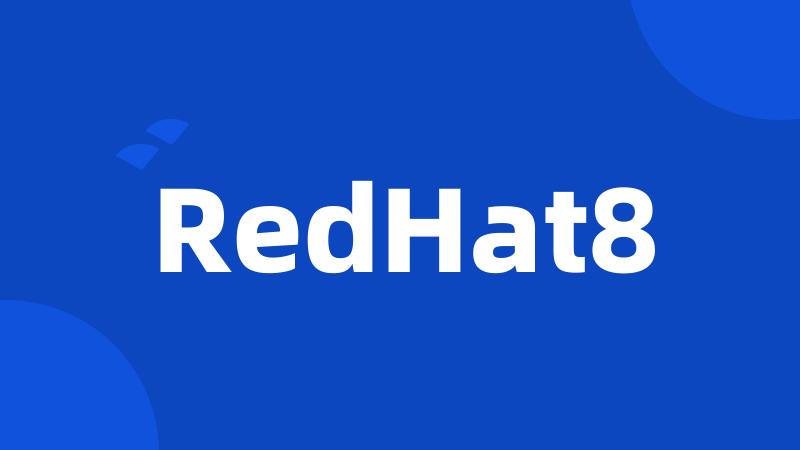 RedHat8