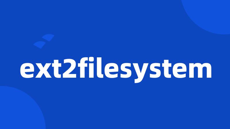 ext2filesystem